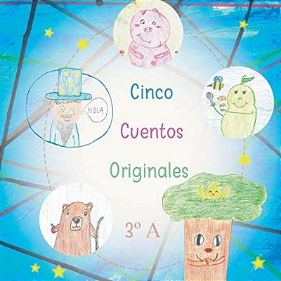 Cinco Cuentos Originales De Tercero A-..