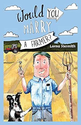 Would You Marry A Farmer?-..