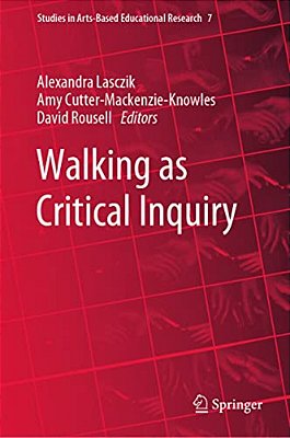 Walking As Critical Inquiry-..