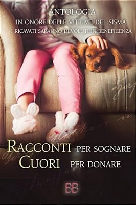 Racconti Per Sognare Cuori Per Donare - Children's Version-..
