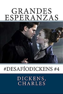 Grandes Esperanzas: #Desafíodickens #4-..