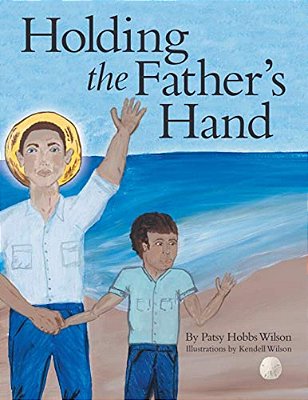 Holding The Father's Hand-..