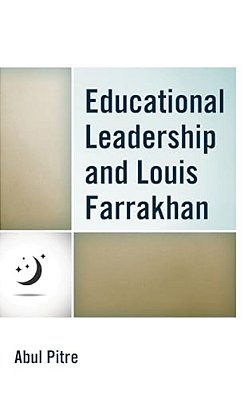 Educational Leadership And Louis Farrakhan-..