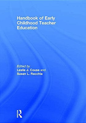 Handbook Of Early Childhood Teacher Education-..