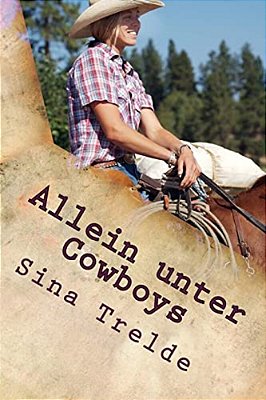 Allein Unter Cowboys-..