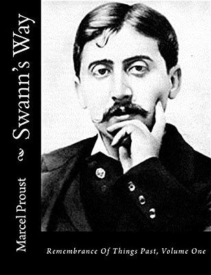 Swann's Way: Remembrance Of Things Past, Volume One-..