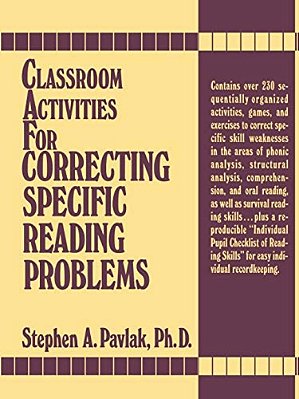 Classroom Activities For Correcting Specific Reading Problems-..