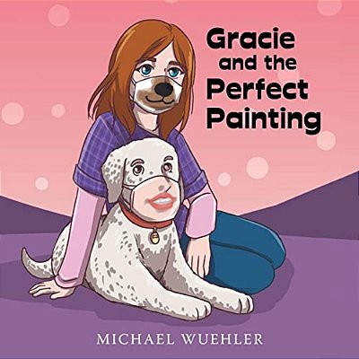 Gracie And The Perfect Painting-..