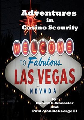 Adventures In Casino Security-..