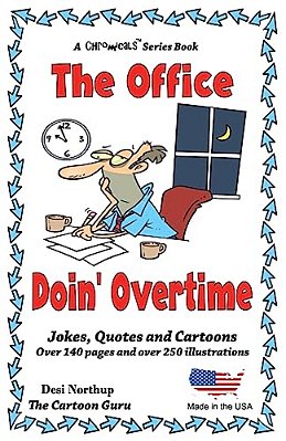 The Office - Doin' Overtime: Jokes + Cartoons In Black + White-..