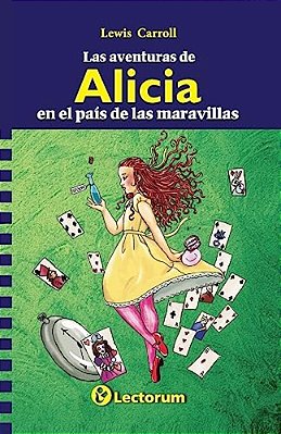 Las Aventuras De Alicia: En El País De Las Maravillas-..