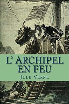 L' Archipel En Feu-..