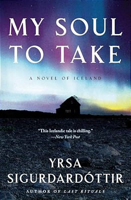 My Soul To Take: A Novel Of Iceland-..