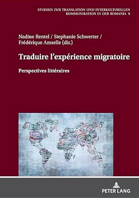 Traduire L'Expérience Migratoire: Perspectives Littéraires-..