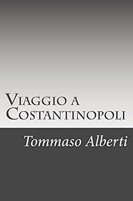 Viaggio A Costantinopoli-..