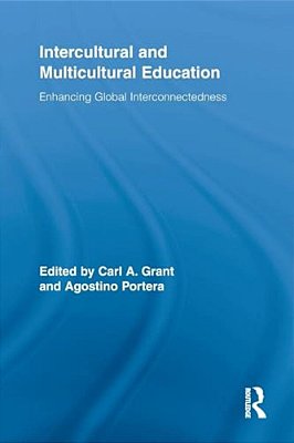 Intercultural And Multicultural Education: Enhancing Global Interconnectedness-..