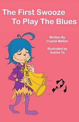 The First Swooze To Play The Blues-..