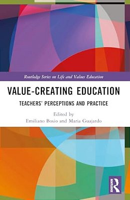 Value-Creating Education: Teachers' Perceptions And Practice-..