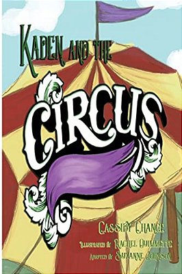 Kaden And The Circus-..