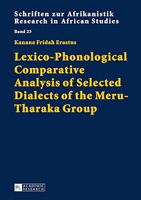 Lexico-Phonological Comparative Analysis Of Selected Dialects Of The Meru-Tharaka Group-..