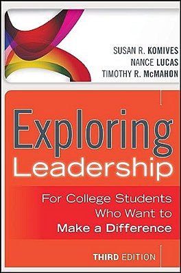 Exploring Leadership With Access Code: For College Students Who Want To Make A Difference-..