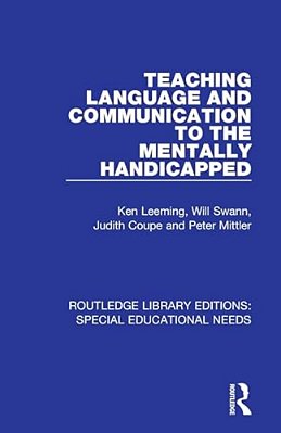 Teaching Language And Communication To The Mentally Handicapped-..