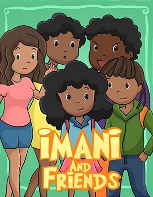 Imani And Friends: I Love My Hair-..