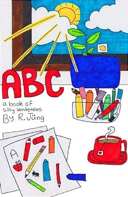 Abc: A Book Of Silly Sentences-..
