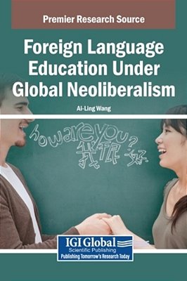 Foreign Language Education Under Global Neoliberalism-..