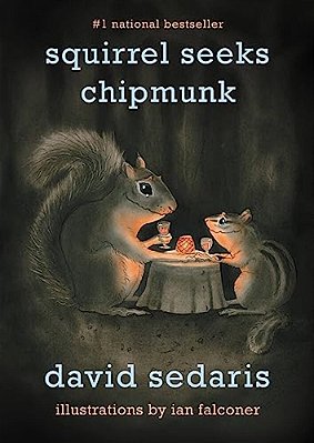 Squirrel Seeks Chipmunk: A Modest Bestiary-..