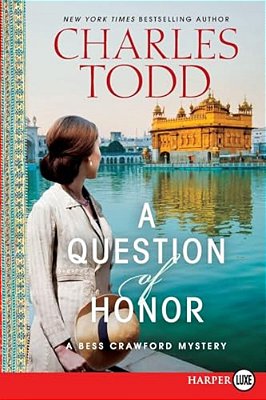 A Question Of Honor: A Bess Crawford Mystery-..