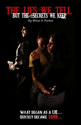 The Lies We Tell But The Secrets We Keep-..