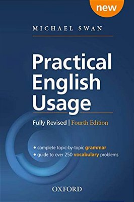 Practical English Usage, 4Th Edition Paperback: Michael Swan's Guide To Problems In English-..