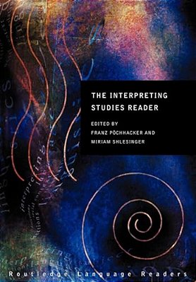The Interpreting Studies Reader-..