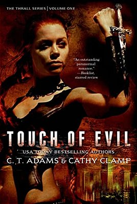 Touch Of Evil: The Thrall Series: Volume One-..