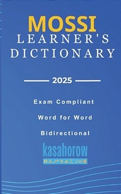 Mossi Learner's Dictionary: Mossi-English, English-Mossi-..