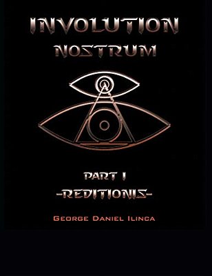 Involution Nostrum: -Reditionis- Is Part I -Declinationis- Is Part II-..