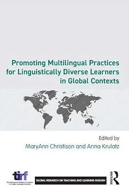 Promoting Multilingual Practices For Linguistically Diverse Learners In Global Contexts-..