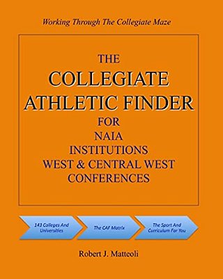The Collegiate Athletic Finder For Naia Institutions, West And Central West Conferences-..