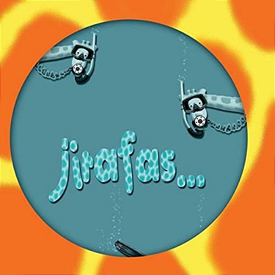 Jirafas, Jirafas Y... Mas Jirafas. -..