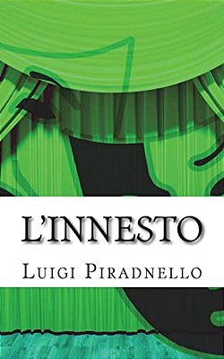 L'Innesto: Commedia In Tre Atti-..