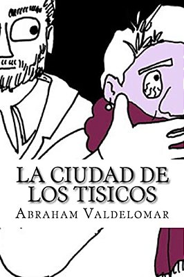La Ciudad De Los Tisicos-..