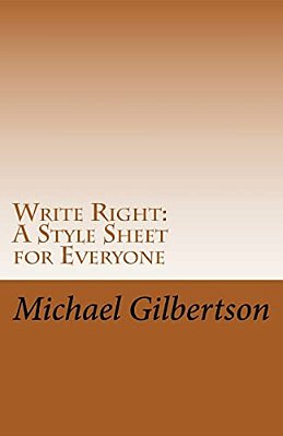 Write Right: A Style Sheet For Everyone-..