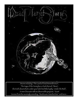Dead Planet Stories Issue 2: More Surreal Adventures-..