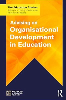 Advising On Organisational Development In Education-..