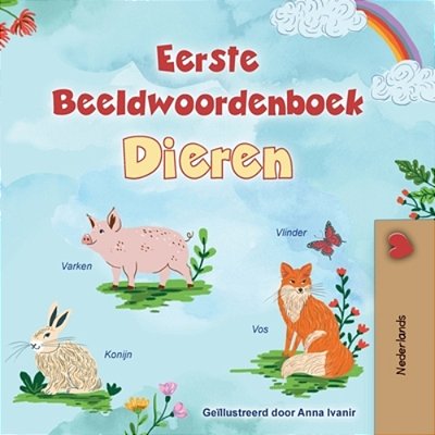 First Picture Dictionary - Animals (Dutch Children's Book)-..