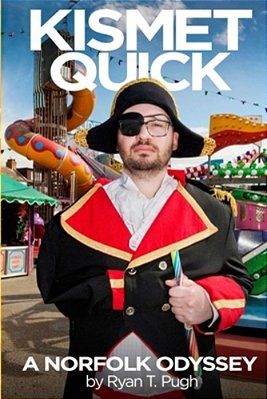 Kismet Quick: A Norfolk Odyssey-..