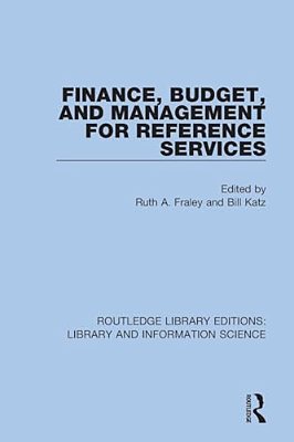 Finance, Budget, And Management For Reference Services-..