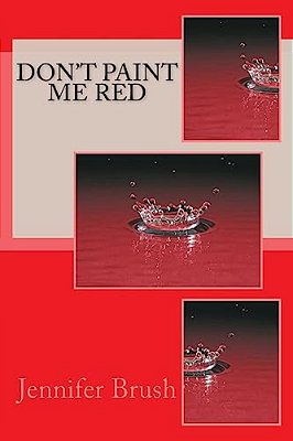 Don't Paint Me Red-..