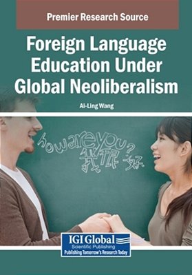 Foreign Language Education Under Global Neoliberalism-..